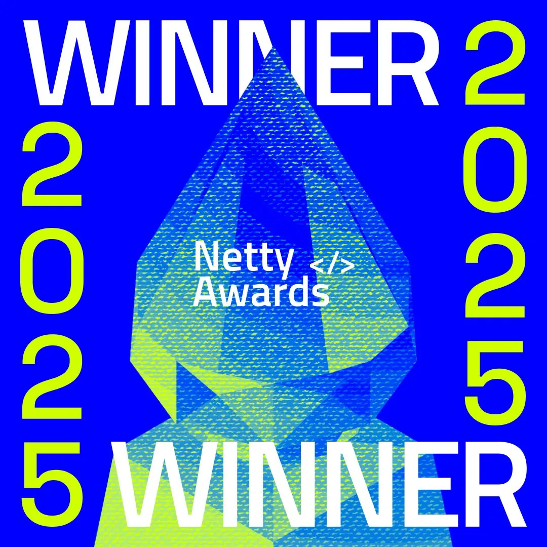 Netty Awards, Winner ×2 · 2025